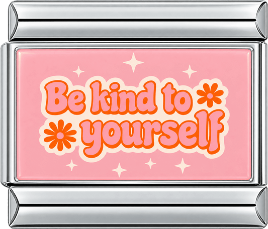 Be Kind To Yourself Single Charm