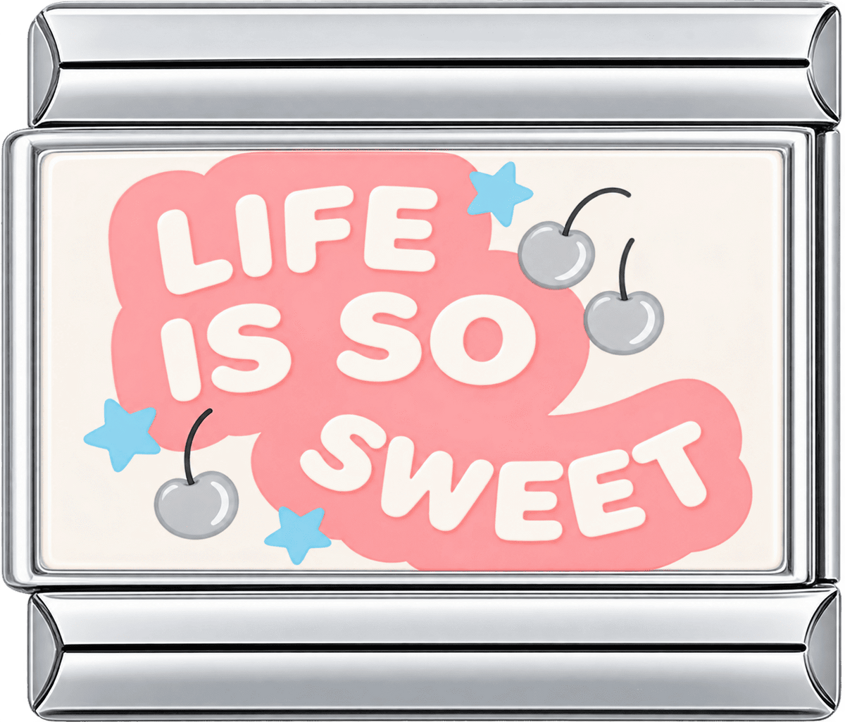 Life Is So Sweet Single Charm