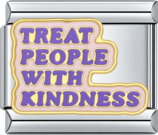 Treat People With Kindness Single Charm